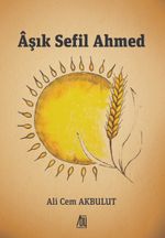Aşık Sefil Ahmed