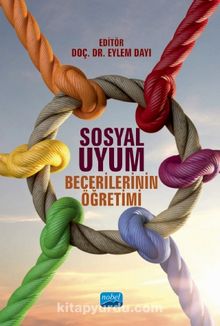 Sosyal Uyum Becerilerinin Öğretimi - Kolektif