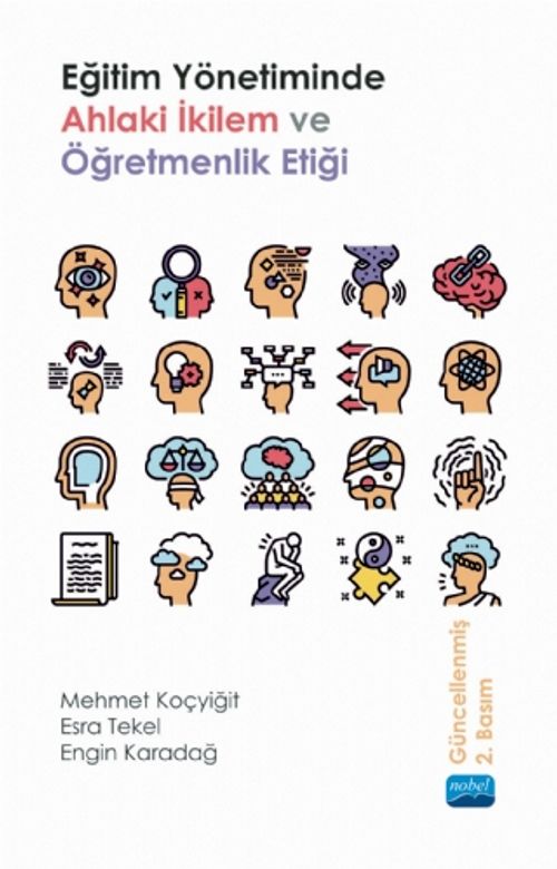 Eğitim Yönetiminde Ahlaki İkilem ve Öğretmenlik Etiği