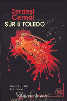 Sûr û Toledo - Zerdeşt Cemal