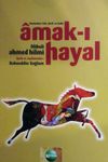 Amak-ı Hayal & Osmanlıca Aslı Şerh ve İzahı