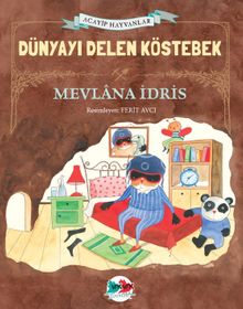 Dünyayı Delen Köstebek (Karton Kapak)