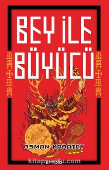 Bey İle Büyücü - Osman Karatay