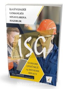 2021 İSG İş Güvenliği Uzmanlığı Sınavı Tamamı Çözümlü 15 Deneme Sınavı - Adnan Karabulut