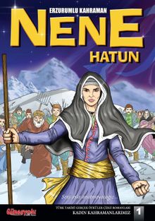Erzurumlu Kahraman Nene Hatun