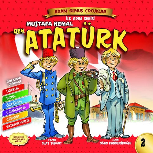 Ben Mustafa Kemal Atatürk Dünya Adam Olmuş Çocuklar 2