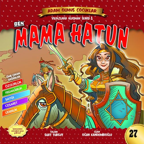 Ben Mama Hatun / Adam Olmuş Çocuklar Serisi 31