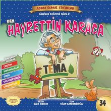 Ben Hayrettin Karaca / Adam Olmuş Çocuklar Serisi 35