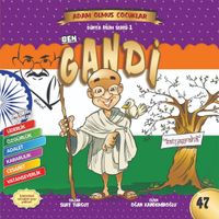 Ben Gandi Dünya Adam Olmuş Çocuklar 47