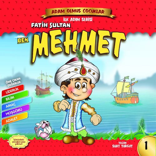 Ben Fatih Sultan Mehmet / Adam Olmuş Çocuklar Serisi 1