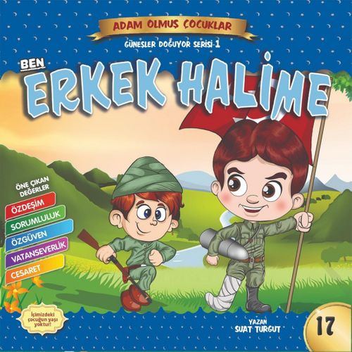 Ben Erkek Halime / Adam Olmuş Çocuklar Serisi 17 