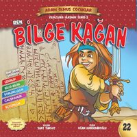 Ben Bilge Kağan / Adam Olmuş Çocuklar Serisi 26