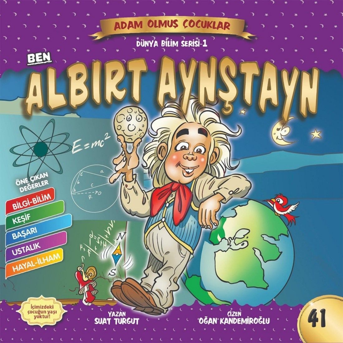 Ben Albırt Aynştayn / Dünya Adam Olmuş Çocuklar (Suat Turgut