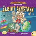 Ben Albırt Aynştayn / Dünya Adam Olmuş Çocuklar 