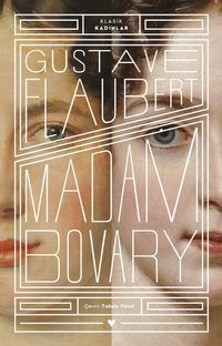 Madam Bovary (Klasik Kadınlar)