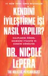 Kendini İyileştirme İşi Nasıl Yapılır?