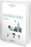 &Ccedil;ocukların Şehri &Uuml;zerine