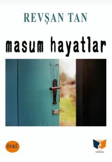 Masum Hayatlar - Revşan Tan