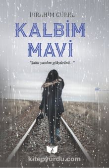 Kalbim Mavi - İbrahim Gürel