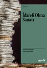 İdareli Olma Sanatı