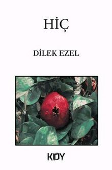 Hiç - Dilek Ezel
