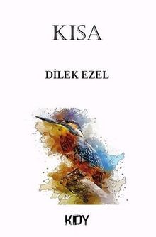 Kısa - Dilek Ezel