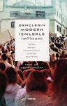 Gençlerin Modern İzmlerle İmtihanı