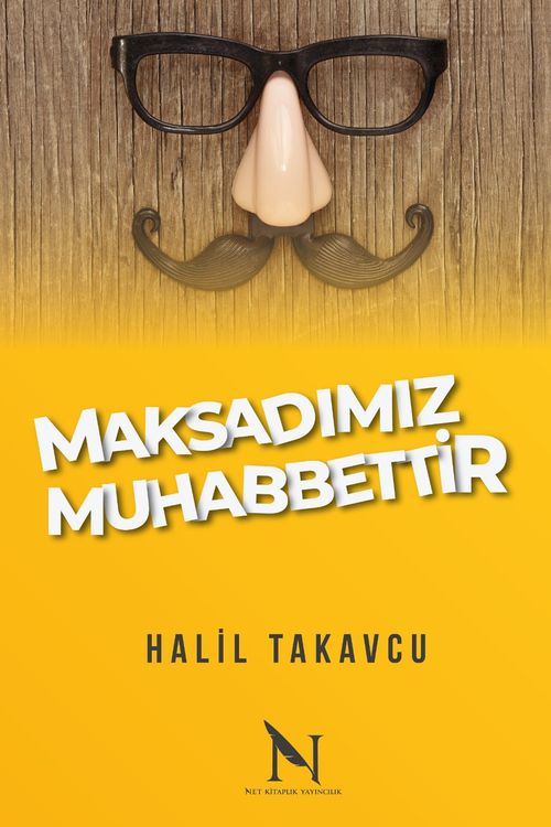 Maksadımız Muhabbettir
