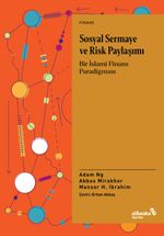 Sosyal Sermaye ve Risk Paylaşımı & Bir İslami Finans Paradigması