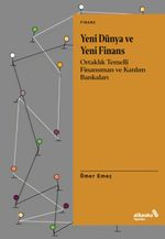 Yeni Dünya ve Yeni Finans & Ortaklık Temelli Finansman ve Katılım Bankaları