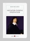 Metafizik &Uuml;zerine D&uuml;ş&uuml;nceler (Cep Boy)