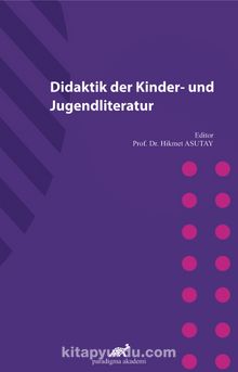 Didaktik der Kinder- und Jugendliteratur - Hikmet Asutay