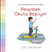 Aslanbek Okula Gidiyor - Gulli Eser Beslen