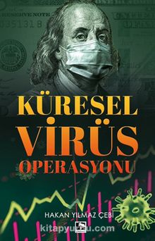 Küresel Virüs Operasyonu - Hakan Yılmaz Çebi
