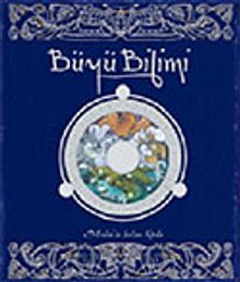 Büyü Bilimi / Merlin'in Sırları Kitabı