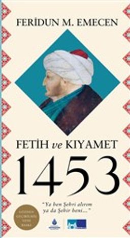 Fetih ve Kıyamet 1453 (Ciltli)