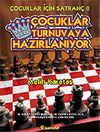 &Ccedil;ocuklar Turnuvaya Hazırlanıyor