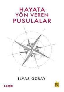 Hayata Yön Veren Pusulalar - Bilinmeyen Yazar