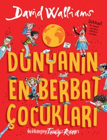Dünyanın En Berbat Çocukları - David Walliams