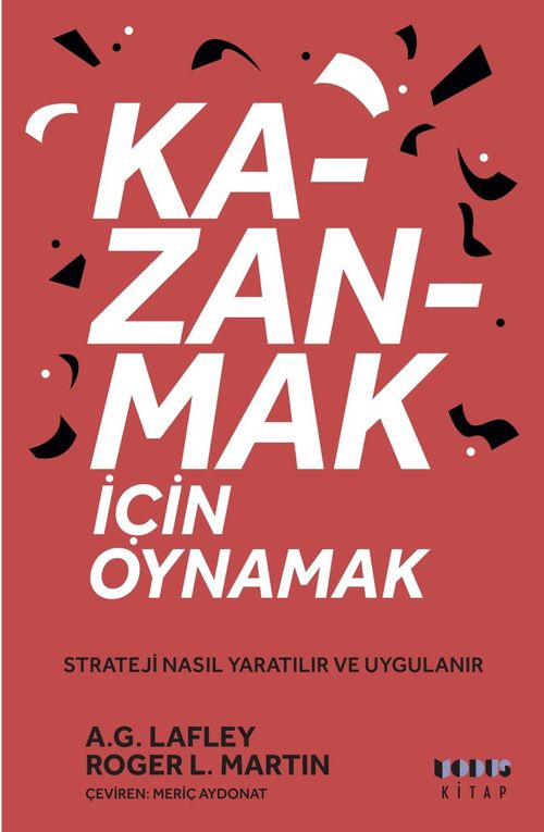 Kazanmak İçin Oynamak & Strateji Nasıl Yaratılır ve Uygulanır