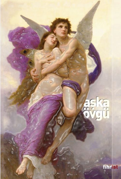 Aşka Övgü & Yazarların Aşka Dair Sözleri