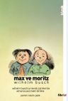 Max ve Moritz (Çizimli) &amp; İki Afacanın Yedi Haylazlık Öyküsü