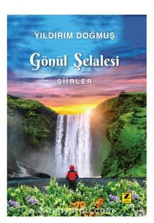 Gönül Şelalesi - Yıldırım Doğmuş