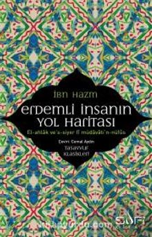 Erdemli İnsanın Yol Haritası - İbn Hazm