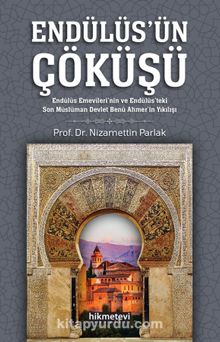 Endülüsün Çöküşü - Dr. Nizamettin Parlak