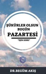 Şükürler Olsun Bugün Pazartesi