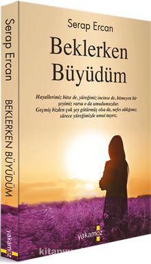 Beklerken Büyüdüm - Serap Ercan