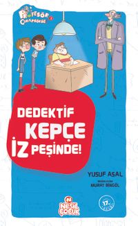 Dedektif Kepçe İz Peşinde
