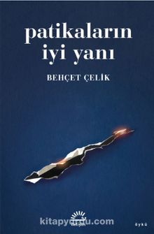Patikaların İyi Yanı - Behçet Çelik