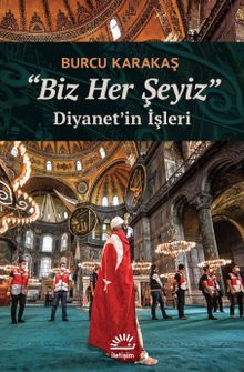 Biz Her Şeyiz & Diyanet'in İşleri